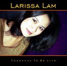 Larissa Lam - Thankful to be Live CD Larissa Lam - Thankful to be Live CD